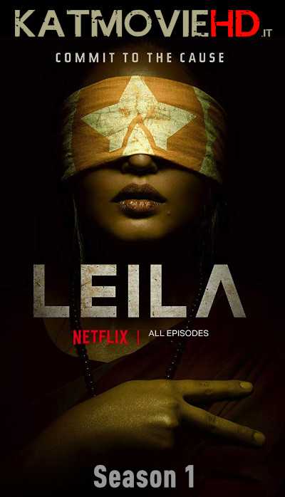 Leila S01 (In Hindi) Complete All Eps 720p 480p HDRip | Season 1 | Netflix