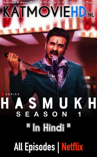 Hasmukh (Season 1) Hindi Complete S01 All Episodes 720p Web-DL [2020 Netflix Web Series]